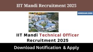 IIT Mandi Technical Officer Recruitment 2025