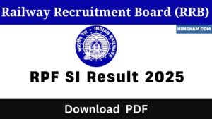 RPF SI Result 2025