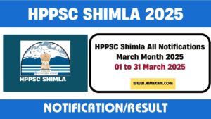 HPPSC Shimla All Notifications March Month 2025