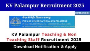 KV Palampur Teaching & Non Teaching Staff Recruitment 2025