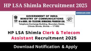 HP LSA Shimla Clerk & Telecom Assistant Recruitment 2025