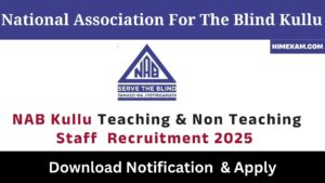 NAB Kullu Teaching & Non Teaching Staff Recruitment 2025