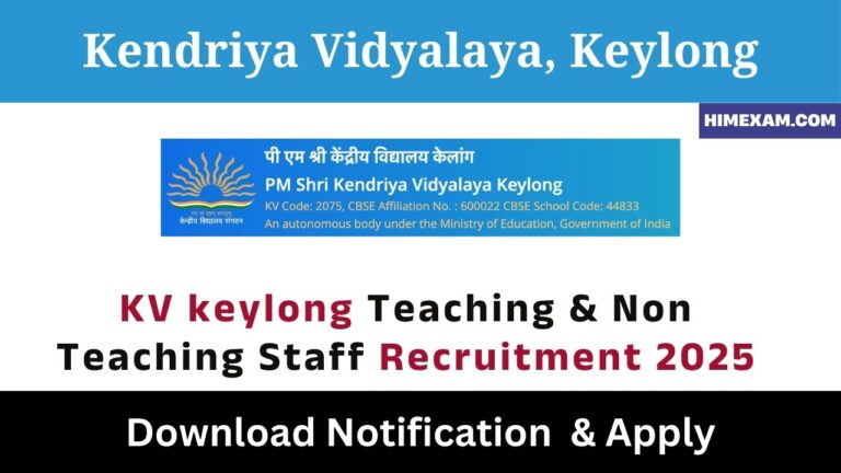 KV keylong Teaching & Non Teaching Staff Recruitment 2025