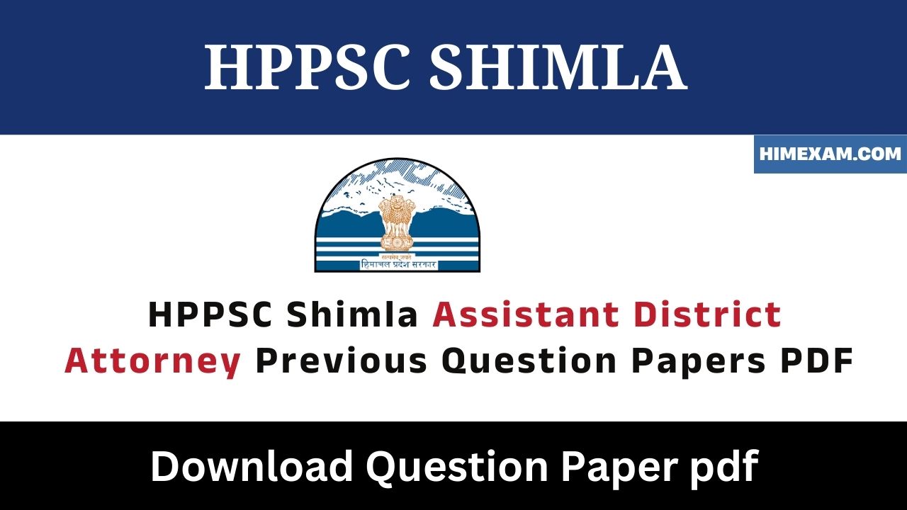 HPPSC Shimla Assistant District Attorney Previous Question Papers PDF