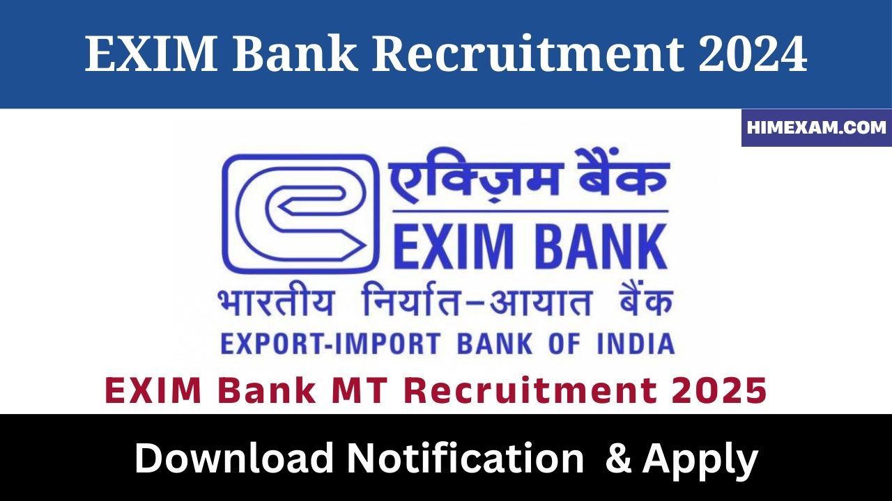 EXIM Bank MT Recruitment 2025