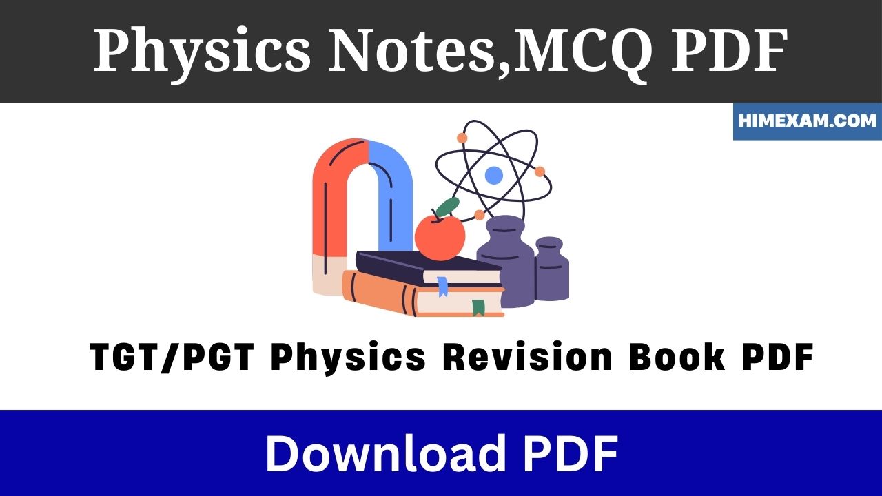 TGT/PGT Physics Revision Book PDF