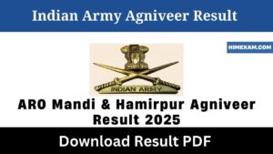 ARO Mandi & Hamirpur Agniveer Result 2025