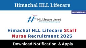 Himachal HLL Lifecare Staff Nurse Recruitment 2025