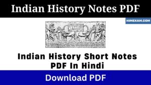 Indian History Short Notes PDF In Hindi