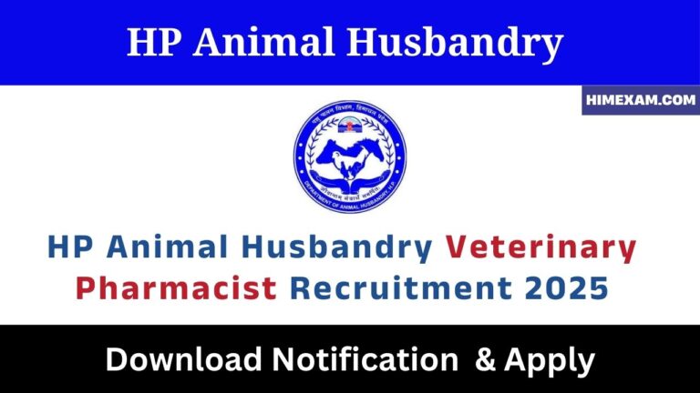 HP Animal Husbandry Veterinary Pharmacist Recruitment 2025