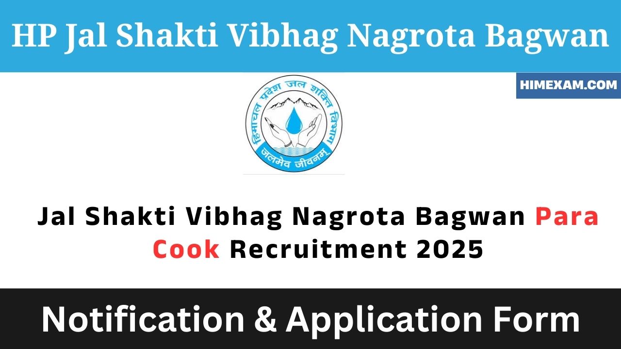 Jal Shakti Vibhag Nagrota Bagwan Para Cook Recruitment 2025