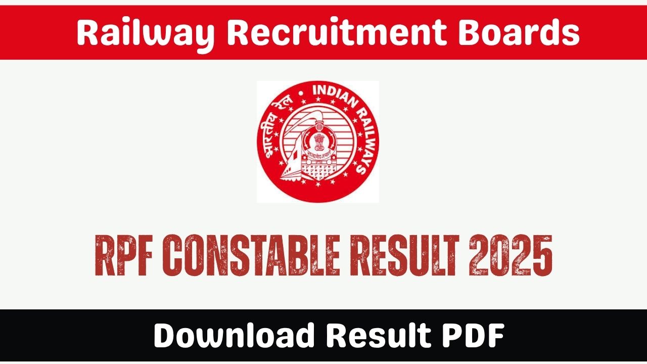 RPF Constable Result 2025