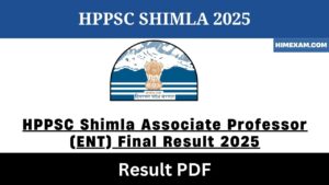 HPPSC Shimla Associate Professor (ENT) Final Result 2025