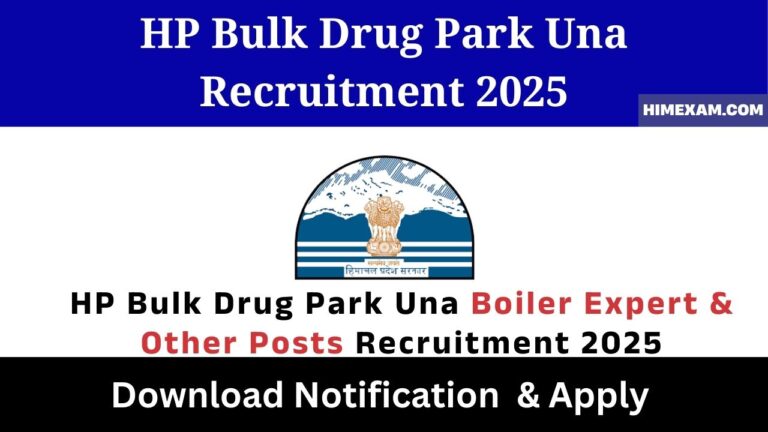 HP Bulk Drug Park Una Boiler Expert & Other Posts Recruitment 2025