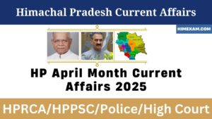 HP April Month Current Affairs 2025