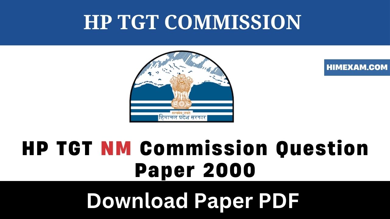 HP TGT NM Commission Question Paper 2000