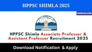 HPPSC Shimla Associate Professor & Assistant Professor Recruitment 2025