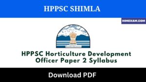 HPPSC Horticulture Development Officer Paper 2 Syllabus