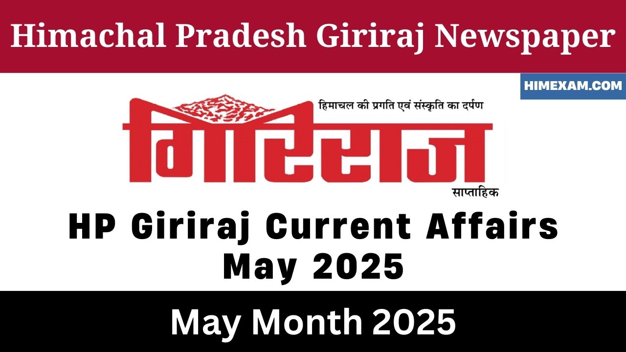 HP Giriraj Current Affairs May 2025