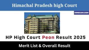 HP High Court Peon Result 2025