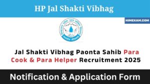Jal Shakti Vibhag Paonta Sahib Para Cook & Para Helper Recruitment 2025
