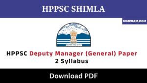 HPPSC Deputy Manager (General) Paper 2 Syllabus
