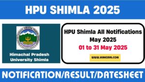 HPU Shimla All Notifications May 2025