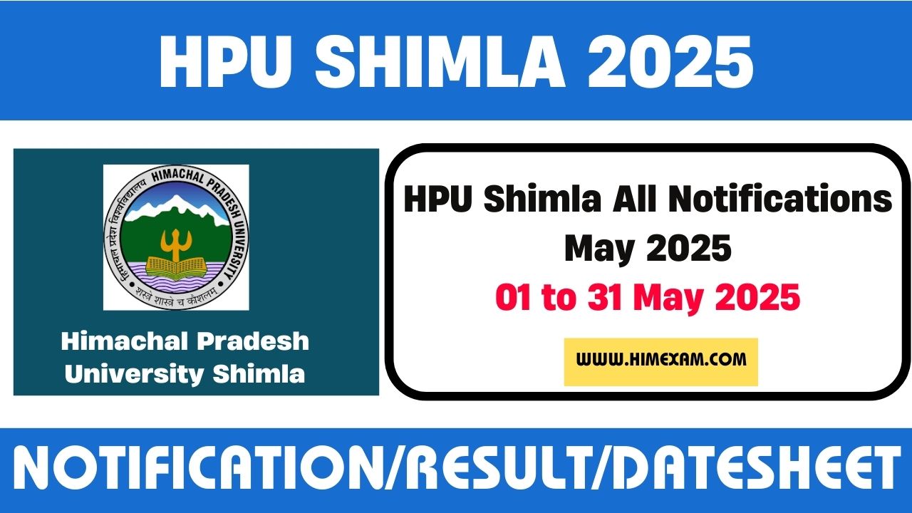 HPU Shimla All Notifications May 2025