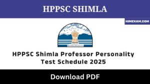 HPPSC Shimla Professor Personality Test Schedule 2025