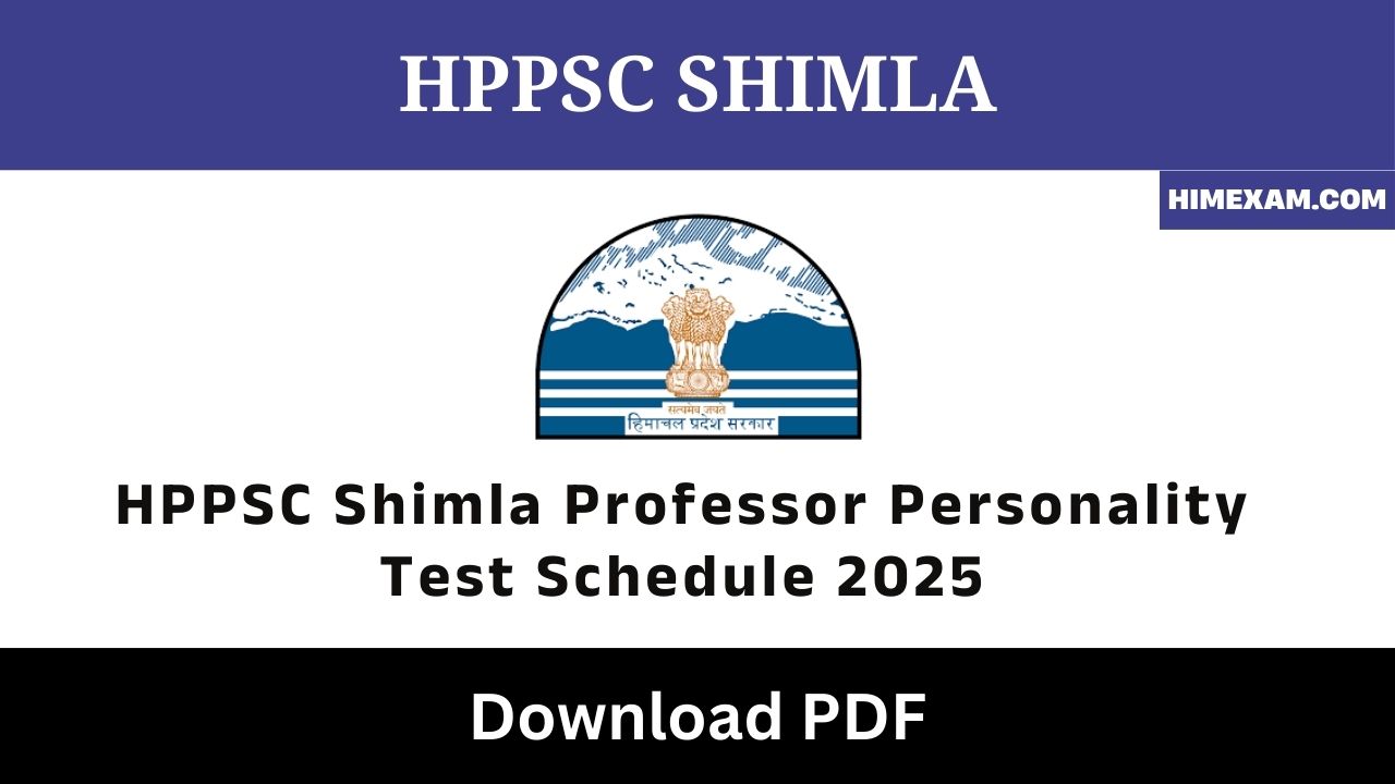 HPPSC Shimla Professor Personality Test Schedule 2025