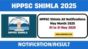 HPPSC Shimla All Notifications May Month 2025