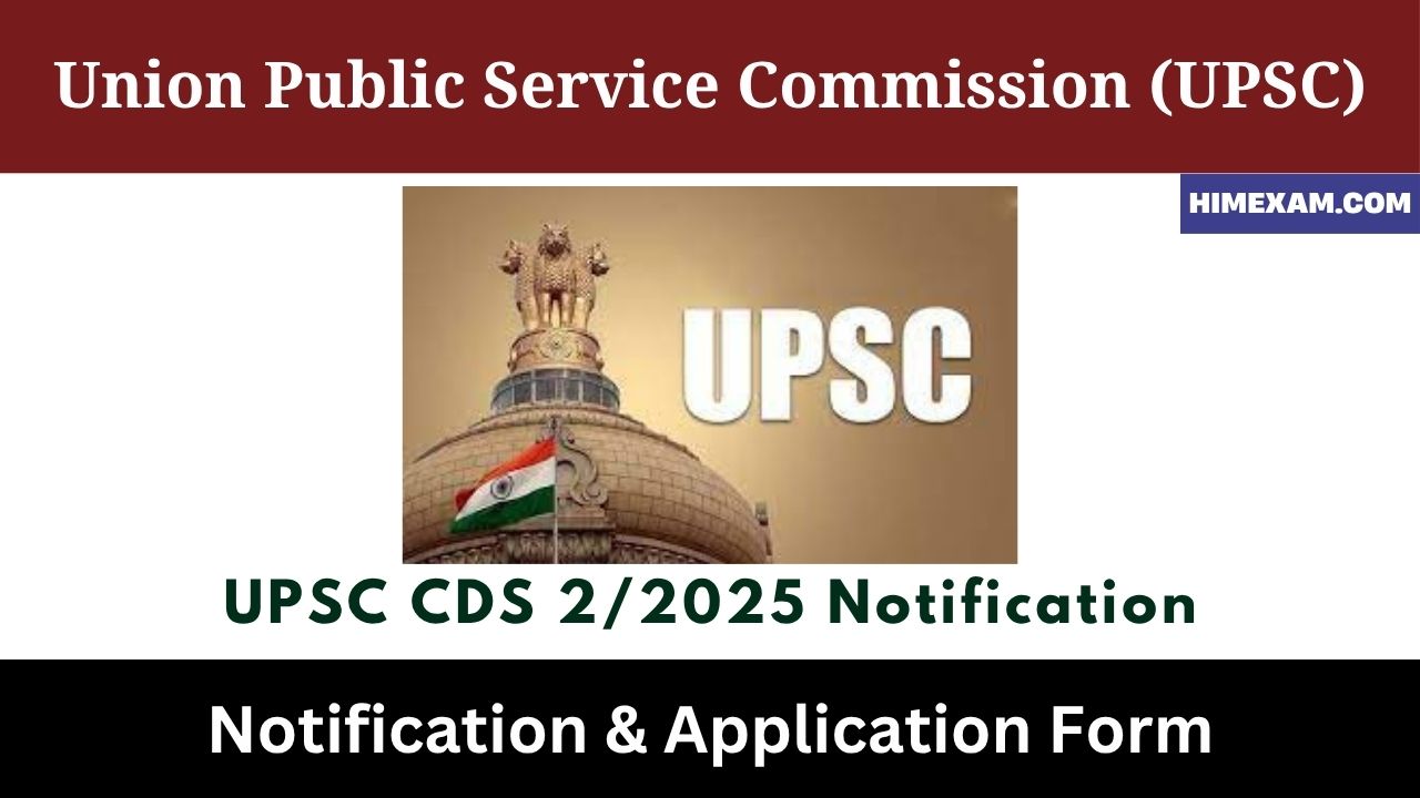 UPSC CDS 2/2025 Notification