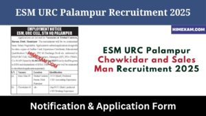 ESM URC Palampur Chowkidar and Sales Man Recruitment 2025