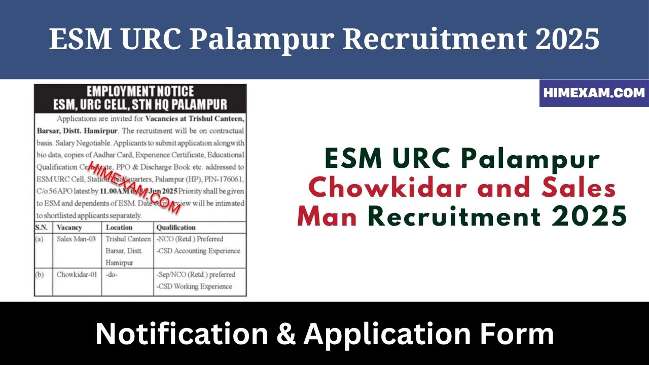 ESM URC Palampur Chowkidar and Sales Man Recruitment 2025