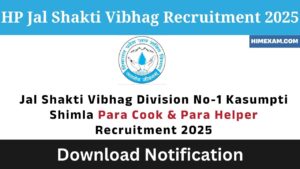 Jal Shakti Vibhag Division No-1 Kasumpti Shimla Para Cook & Para Helper Recruitment 2025