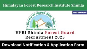 HFRI Shimla Forest Guard Recruitment 2025