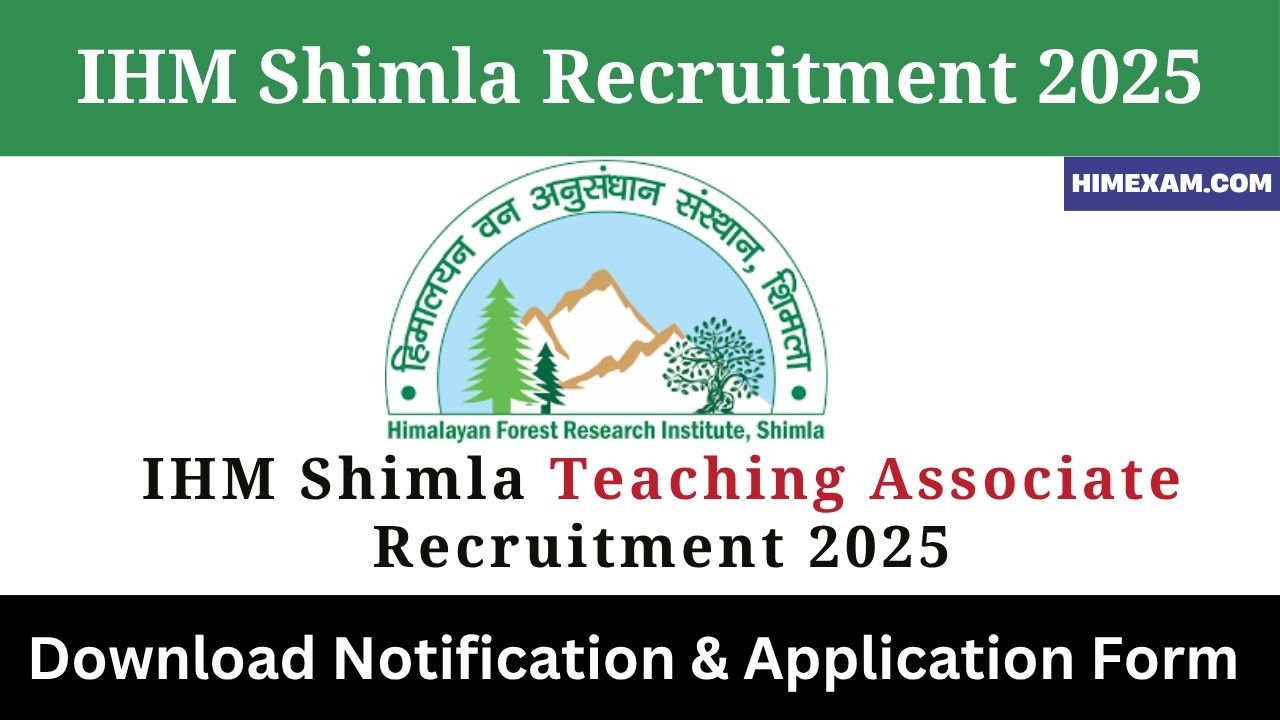 IHM Shimla Teaching Associate Recruitment 2025