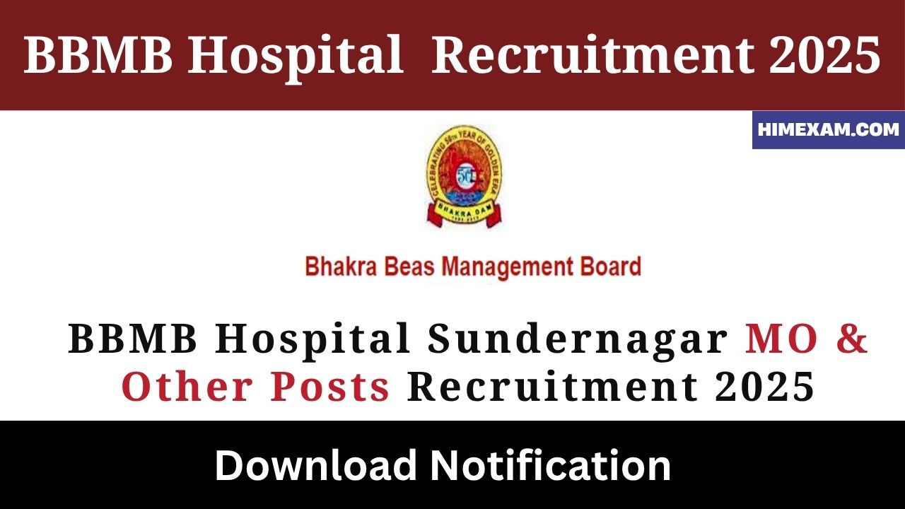 BBMB Hospital Sundernagar MO & Other Posts Recruitment 2025