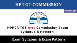 HPRCA TGT Arts Commission Exam Syllabus & Pattern