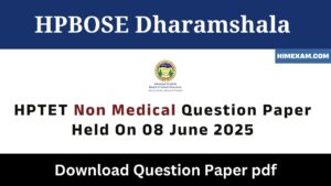 HPTET Non Medical Question Paper Held On 08 June 2025