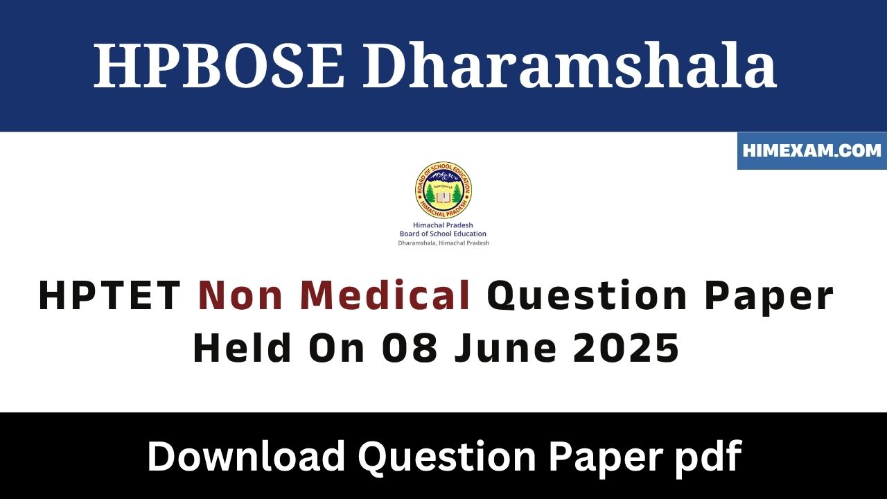 HPTET Non Medical Question Paper Held On 08 June 2025