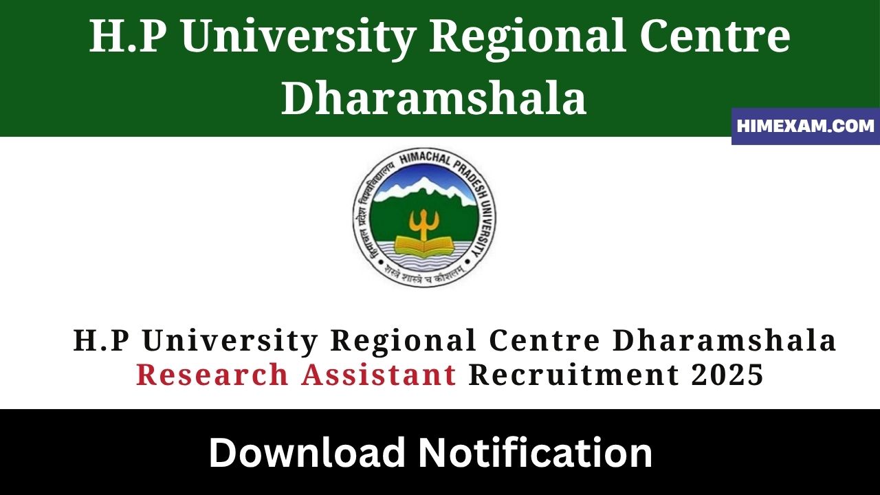 H.P University Regional Centre Dharamshala Research Assistant Recruitment 2025