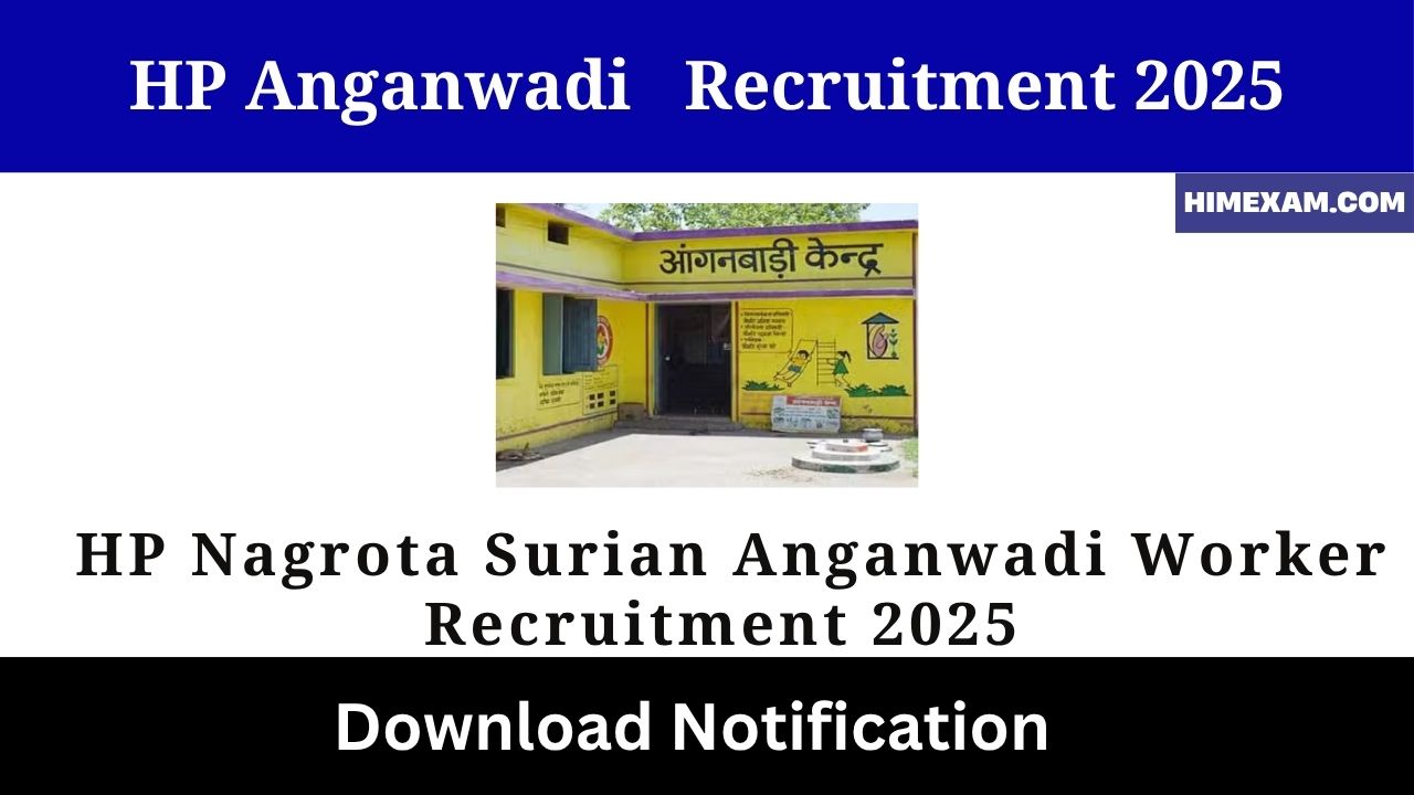 HP Nagrota Surian Anganwadi Worker Recruitment 2025