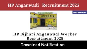 HP Bijhari Anganwadi Worker Recruitment 2025