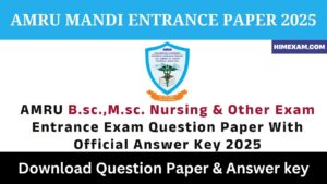 AMRU B.sc.,M.sc. Nursing & Other Exam Entrance Exam Question Paper With Official Answer Key 2025