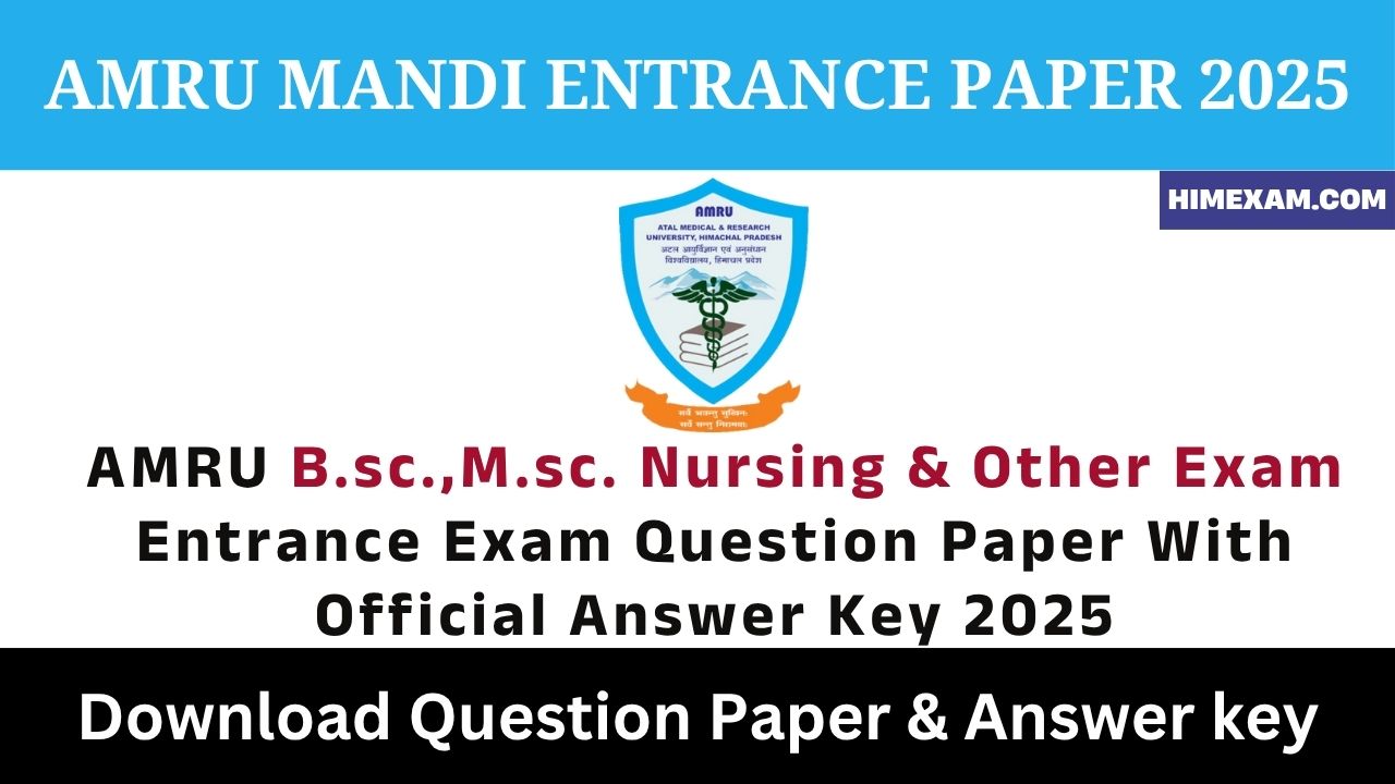 AMRU B.sc.,M.sc. Nursing & Other Exam Entrance Exam Question Paper With Official Answer Key 2025