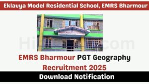 EMRS Bharmour PGT Geography Recruitment 2025