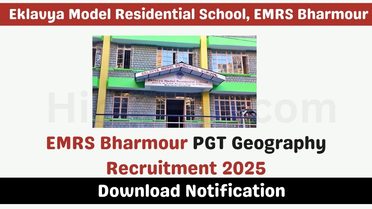 EMRS Bharmour PGT Geography Recruitment 2025