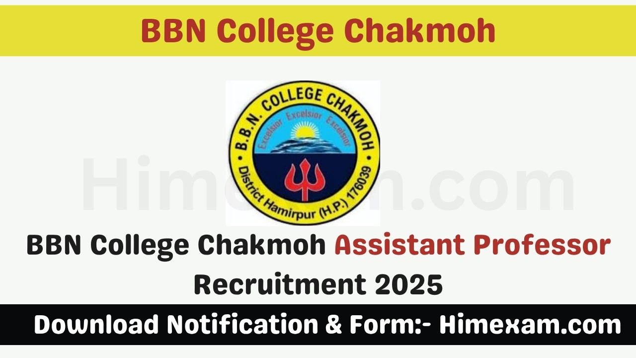 BBN College Chakmoh Assistant Professor Recruitment 2025
