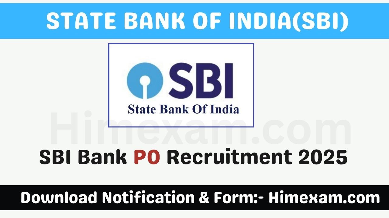SBI Bank PO Recruitment 2025